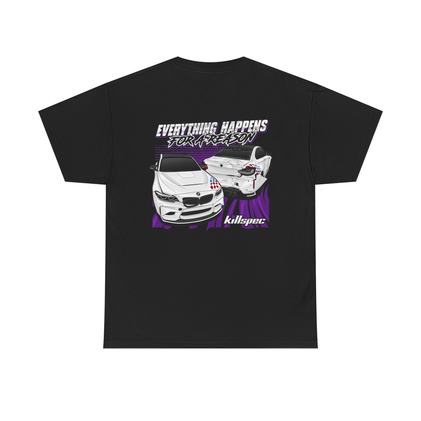 "Everything Happens for a Reason" M2 Tee