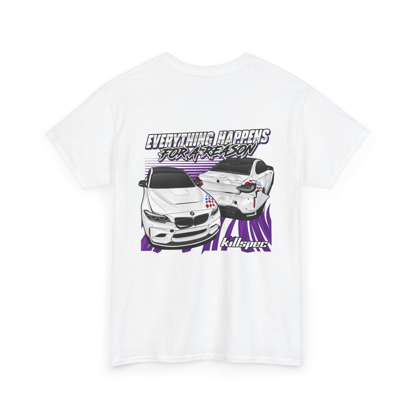 "Everything Happens for a Reason" M2 Tee